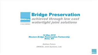 Bridge Preservation  achieved through low cost  watertight joint solutions  14 May 2019  Western