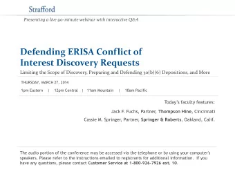 Defending ERISA Conflict of  Interest Discovery Requests  Limiting the Scope of Discovery,