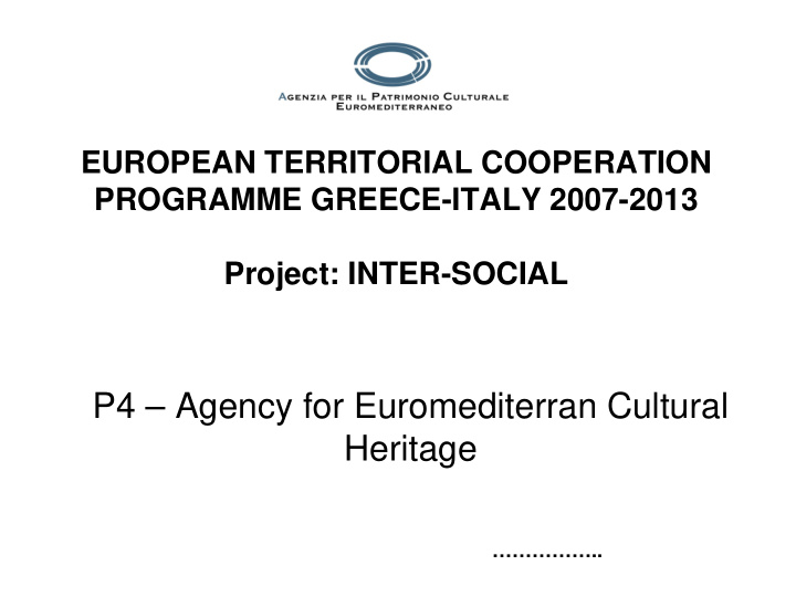 p4 agency for euromediterran cultural heritage
