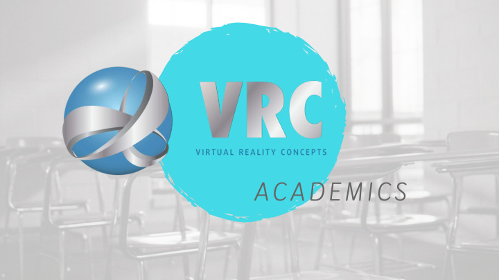 a c a d e m i c s virtual reality in education
