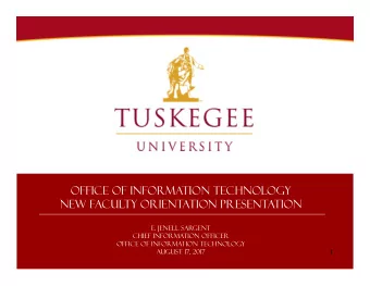 Office of Information Technology  New faculty orientation Presentation  E. Jenell Sar  gent  Chief