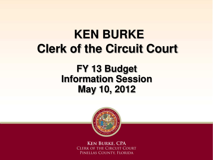 ken burke clerk of the circuit court fy 13 budget