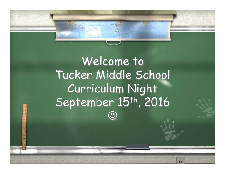 welcome to tucker middle school curriculum night