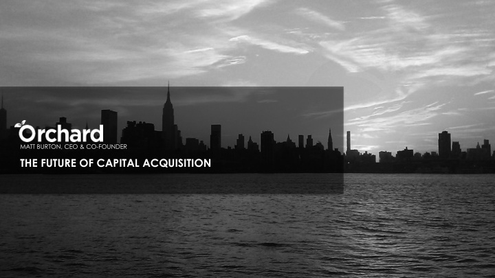 the future of capital acquisition