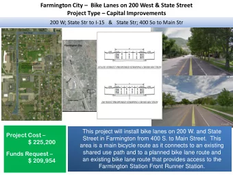 Farmington City  Bike Lanes on 200 West &amp; State Street Project Type  Capital Improvements