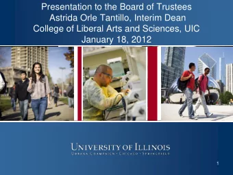 Presentation to the Board of Trustees  Astrida Orle Tantillo, Interim Dean  College of Liberal Arts