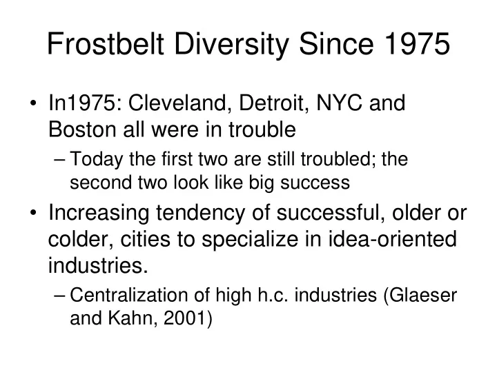 frostbelt diversity since 1975