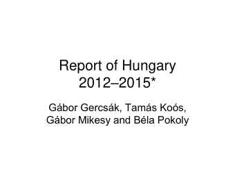 2012  2015*  Gbor Gercsk, Tams Kos, Gbor Mikesy and Bla Pokoly  Jurisdiction  Act