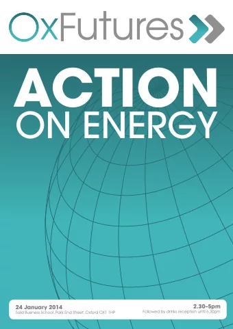 ACTION  ON ENERGY  2.305pm  24 January 2014  Followed by drinks reception until 6.30pm  Sad