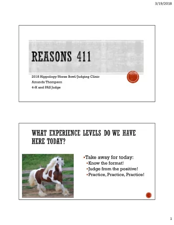 Take away for today:  Know the format!  Judge from the positive!  Practice, Practice,