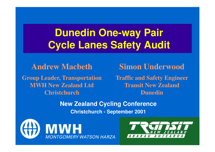 dunedin one way pair cycle lanes safety audit