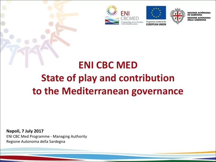 eni cbc med state of play and contribution to the