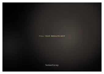 F U L L  Y E A R  R E S U LT S  2 0 17  G R O U P  O V E R V I E W  A N D  D E V E L O P M E N T  P