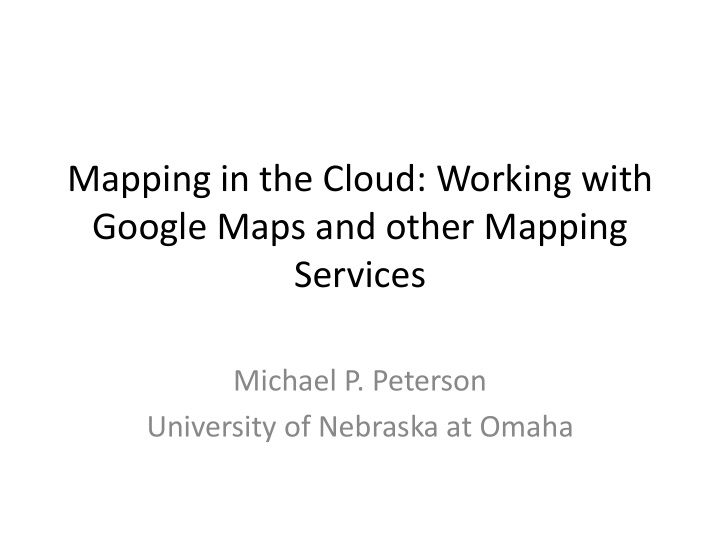google maps and other mapping