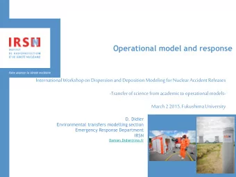 Operational model and response  International Workshop on Dispersion and Deposition Modeling for