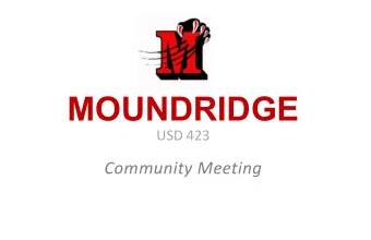 MOUNDRIDGE  USD 423  Community Meeting  Welcome  MOUNDRIDGE  Michael Beasley  USD 423 Board