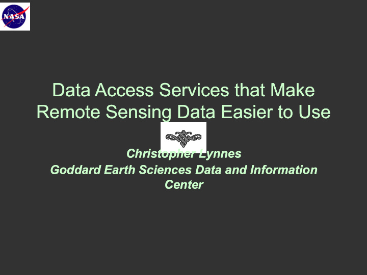 remote sensing data easier to use remote sensing data