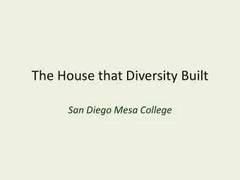 The House that Diversity Built  San Diego Mesa College Mesa College Committee for Diversity Action,