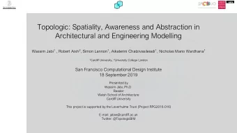 Topologic: Spatiality, Awareness and Abstraction in  Architectural and Engineering Modelling Wassim