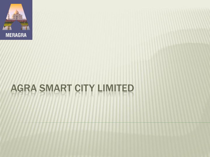 agra smart city limited current progress