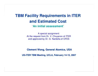 TBM Facility Requirements in ITER  and Estimated Cost  An initial assessment  A special