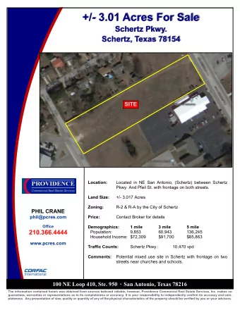 +/ - 3.01 Acres For Sale Schertz Pkwy. Schertz, Texas 78154 SITE Location:  Located in NE San