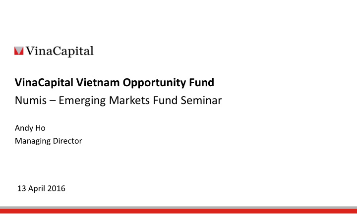 vinacapital vietnam opportunity fund numis emerging