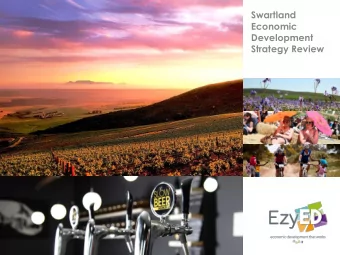 Economic  Development  Strategy Review Why another LED strategy?  Builds on the good work already