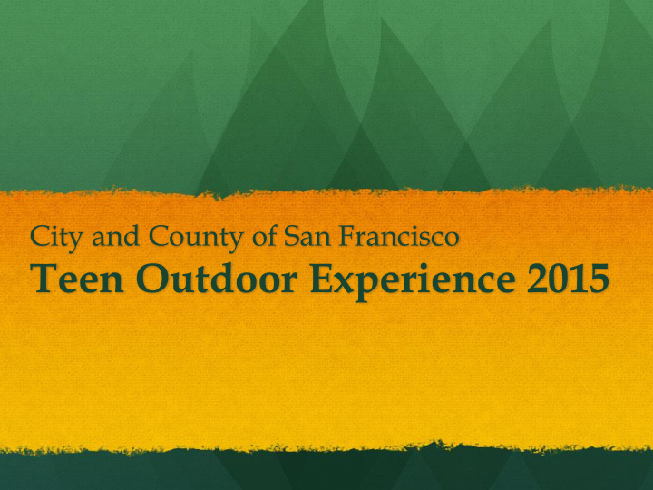 teen outdoor experience 2015 about the teen outdoor