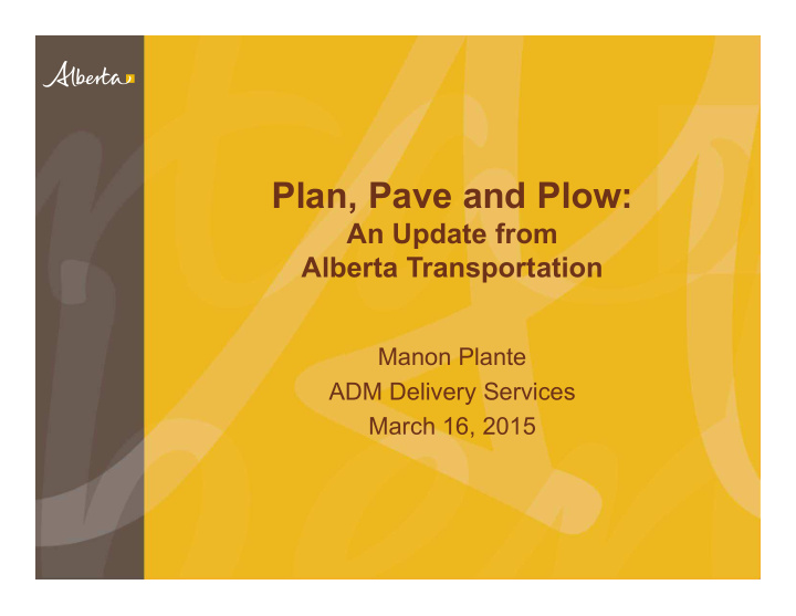plan pave and plow