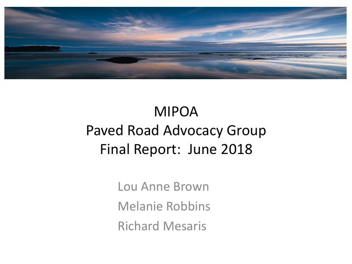 paved road advocacy group