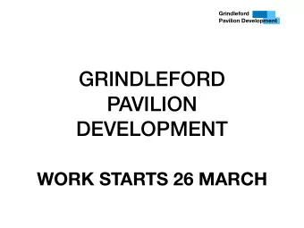 GRINDLEFORD  PAVILION  DEVELOPMENT  WORK STARTS 26 MARCH  OUTLINE OF SCHEME  Grindleford  Pavilion