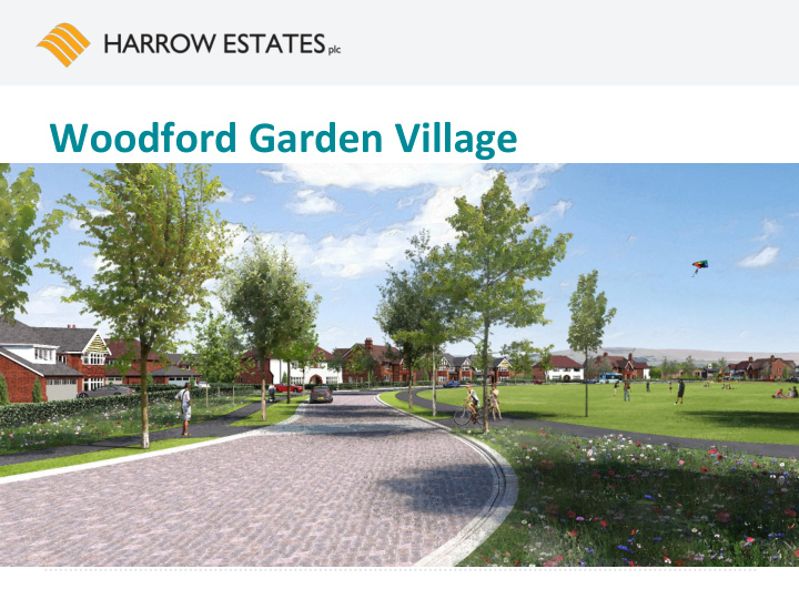 woodford garden village harrow s role