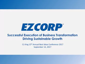 Driving Sustainable Growth CL King 15 th Annual Best Ideas Conference 2017  September 14, 2017