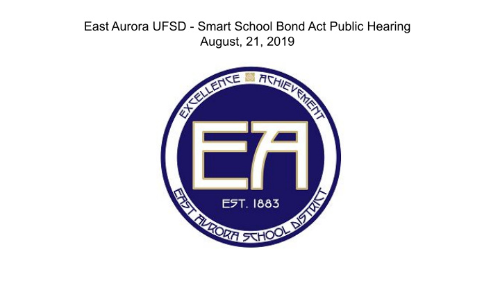 east aurora ufsd smart school bond act public hearing