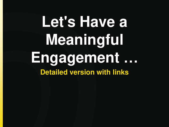 meaningful engagement