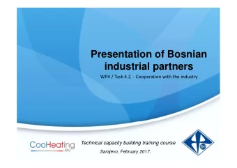 Presentation of Bosnian  industrial partners  WP4 / Task 4./  - Cooperation with the industry