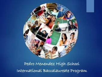 Int  ntern  ernational  ational Bac  accalaureate  alaureate Program  ogram  What does the IB