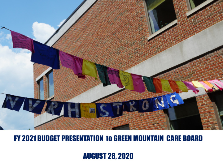 fy 2021 budget presentation to green mountain care board
