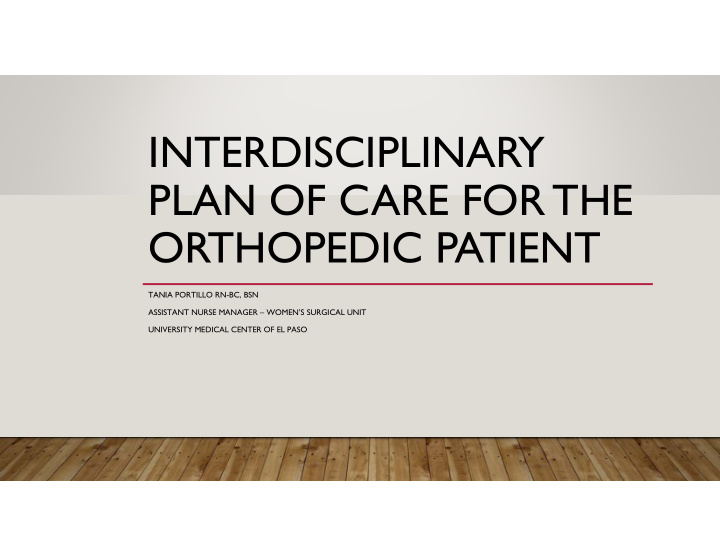 interdisciplinary plan of care for the orthopedic patient