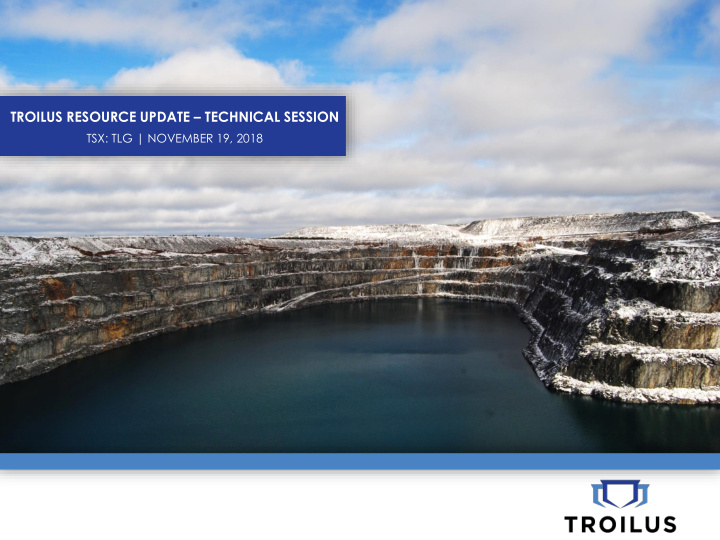 troilus resource update technical session