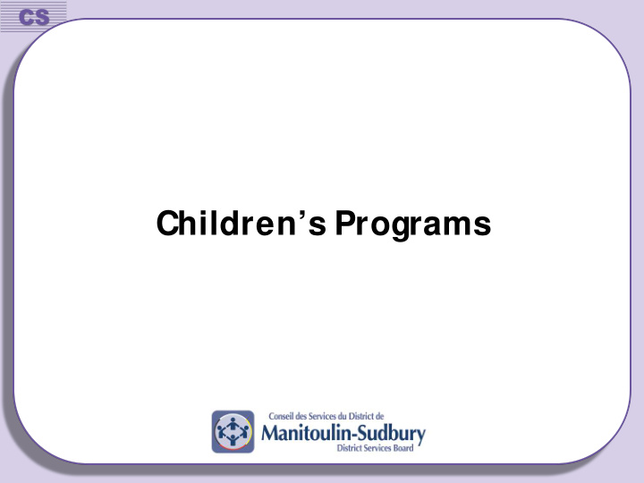 children s programs licensed child care