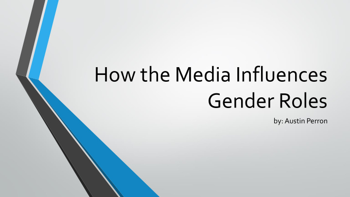 how the media influences gender roles