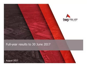 Full-year results to 30 June 2017  August 2017  Important Notice  The information provided in this