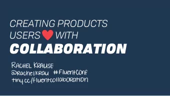 COLLABORATION  HEY!  IM RACHEL  New Feature  DESIGN &amp;  Write &quot;Fix&quot;  Create