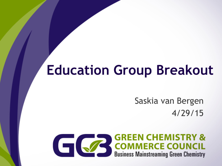 education group breakout