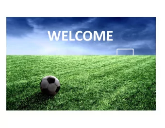 WELCOME  PER  PERRY COUNTY SOCCER  Y COUNTY SOCCER LEAGUE  AGUE  Board President: Tommy Lucas, 4