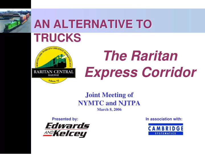 the raritan express corridor