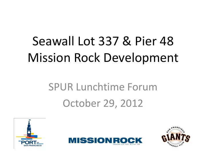 mission rock development