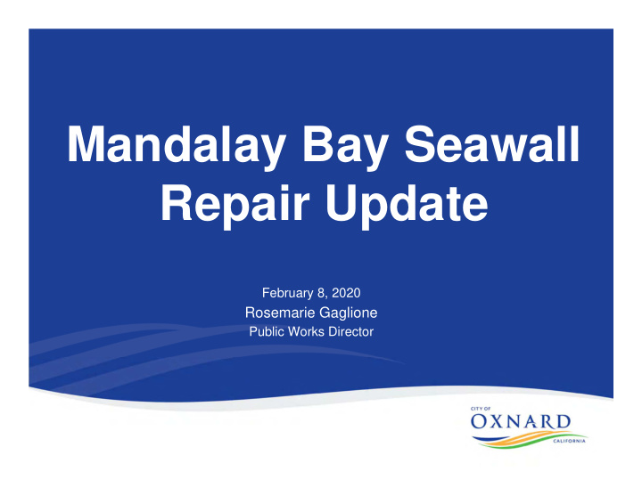 mandalay bay seawall repair update